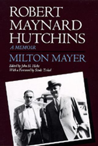 Robert Maynard Hutchins: A Memoir