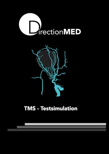 TMS-Testsimulation: Vollständige TMS-Testsimulation von DirectionMed von Independently published