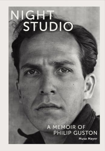 Night Studio: A Memoir of Philip Guston von Hauser & Wirth Publishers