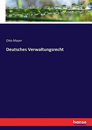 Deutsches Verwaltungsrecht von Hansebooks