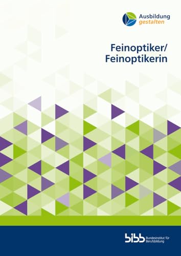 Feinoptiker/Feinoptikerin (Ausbildung gestalten) von Budrich