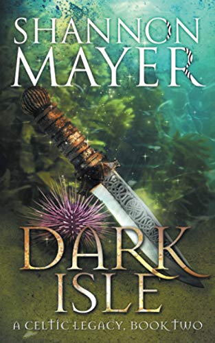 Dark Isle: Book 2 (Celtic Legacy Series, Band 2) von Hijinks Ink Publishing