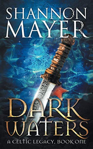 Dark Waters: Book 1 (Celtic Legacy Series, Band 1) von Hijinks Ink Publishing