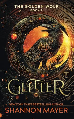 Glitter (The Golden Wolf, Band 2) von Hijinks Ink Publishing