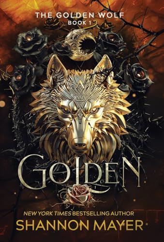 Golden (The Golden Wolf) von Shannon Mayer