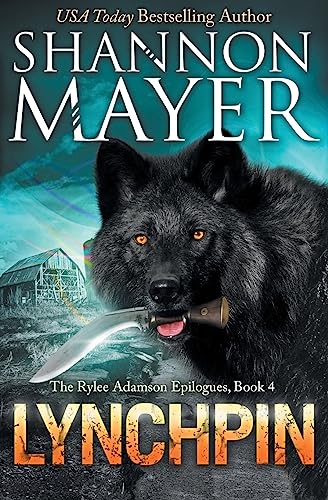 Lynchpin (The Rylee Adamson Epilogues, Band 4) von CREATESPACE