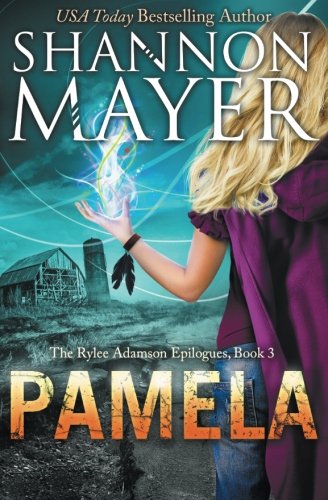 Pamela (The Rylee Adamson Epilogues, Band 3) von CreateSpace Independent Publishing Platform