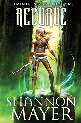 Recurve (The Elemental Series, Band 1) von CREATESPACE
