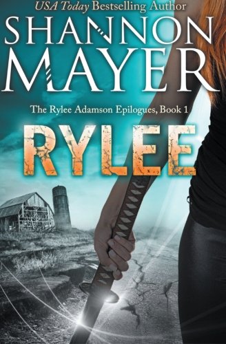 Rylee (The Rylee Adamson Epilogues, Band 1) von CreateSpace Independent Publishing Platform