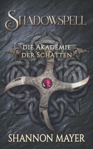Shadowspell 4 (Shadowspell - Die Akademie der Schatten, Band 4)