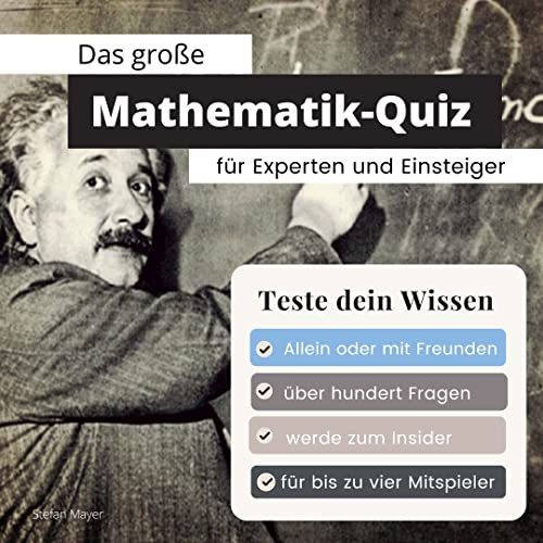 Das große Mathematik-Quiz für Experten und Einsteiger: Teste dein Wissen. Die besten Fragen über Algebra, Geometrie und Rechnen. Das perfekte Geschenk zum Geburtstag und zu Weihnachten von 27 Amigos