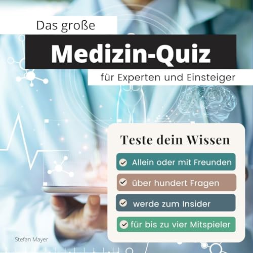 Das große Medizin-Quiz für Experten und Einsteiger: Teste dein Wissen. Die besten Fragen für Medizinstudenten und Interessierte. Das perfekte Geschenk zum Geburtstag und zu Weihnachten von 27 Amigos