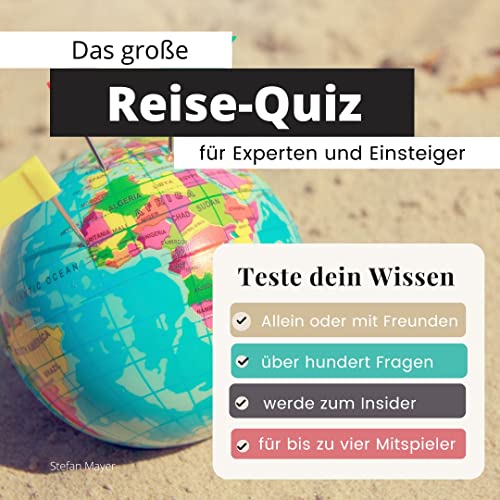 Das große Reise-Quiz für Experten und Einsteiger: Teste dein Wissen. Die besten Fragen rund um Urlaub, Weltreisen und Geografie. Das perfekte Geschenk zum Geburtstag und zu Weihnachten von 27amigos