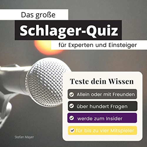 Das große Schlager-Quiz für Experten und Einsteiger: Teste dein Wissen. Die besten Fragen über Schlagermusik, Volksmusik, Pop und ihre Songs. Das perfekte Geschenk zum Geburtstag und zu Weihnachten