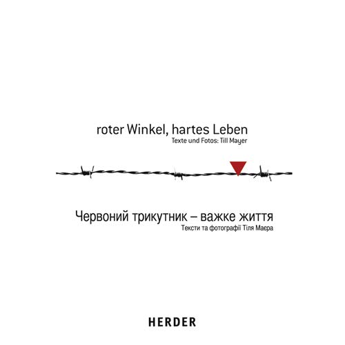 Roter Winkel, hartes Leben: Dtsch.-Russ. von VERLAG HERDER GMBH