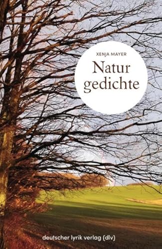 Naturgedichte (deutscher lyrik verlag) von Fischer, Karin
