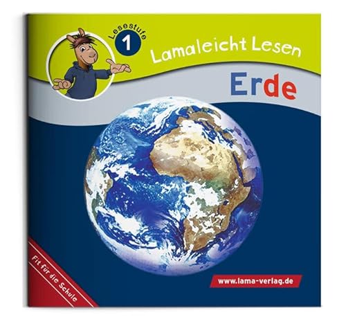 Lamaleicht Lesen: Erde (Lamaleicht Lesen: Lesestufe 1) von LAMA