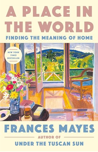 A Place in the World: Finding the Meaning of Home von Crown