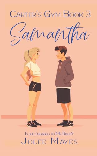 Samantha (Carter's Gym, Band 3) von Alicia J. Chumney