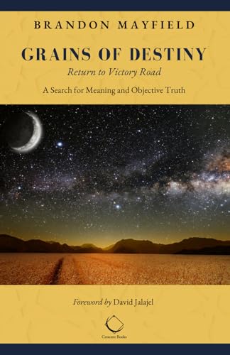 Grains of Destiny: Return to Victory Road von Crescent Books