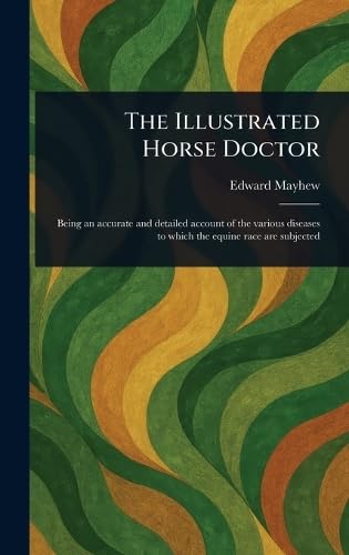 The Illustrated Horse Doctor von Anson Street Press
