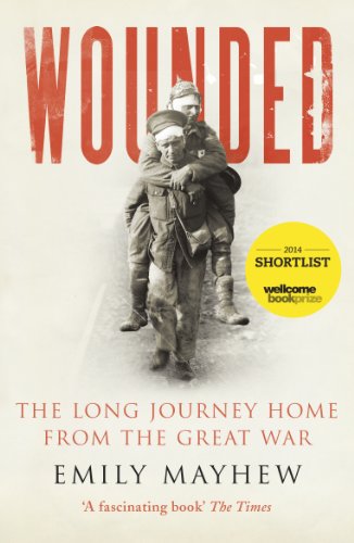 Wounded: The Long Journey Home From the Great War von Vintage