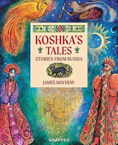 Koshka's Tales: Stories from Russia von Graffeg Limited