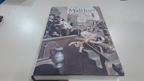 Malthus: The Life and Legacies of an Untimely Prophet von Belknap Press