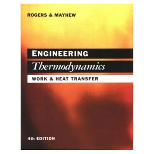 Engineering Thermodynamics: Work and Heat Transfer (4th Edition) von Longman