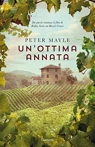 Un'ottima annata (Elefanti bestseller) von Garzanti Libri