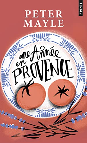 Une année en Provence Une année en Provence