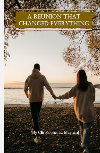A Reunion That Changed Everything von Independently published
