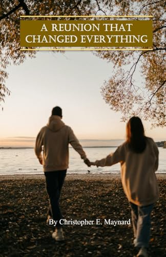 A Reunion That Changed Everything von Independently published