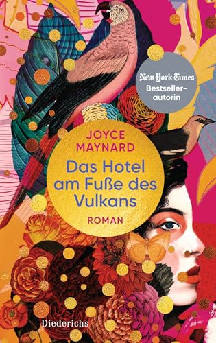 Das Hotel am Fuße des Vulkans: Roman - New York Times Bestsellerautorin von Diederichs