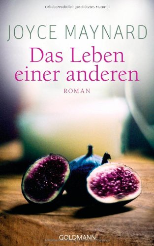 Das Leben einer anderen: Roman