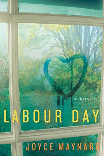 Labour Day: A Novel von William Morrow