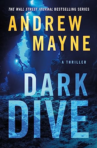 Dark Dive: A Thriller (Underwater Investigation Unit, Band 5)