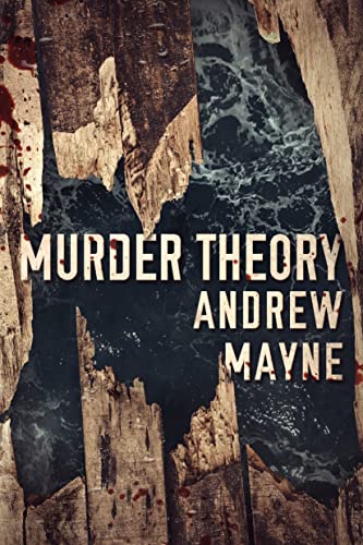 Murder Theory (The Naturalist, 3, Band 3)