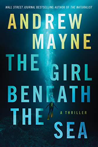 The Girl Beneath the Sea: A Thriller (Underwater Investigation Unit, Band 1)