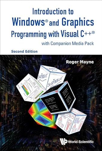 Introduction To Windows And Graphics Programming With Visual C++ (With Companion Media Pack) (Second Edition) von World Scientific Publishing Company