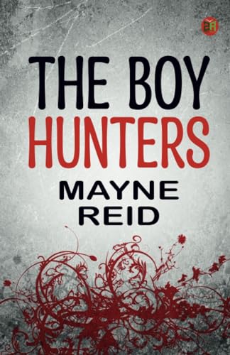 The Boy Hunters von Zinc Read