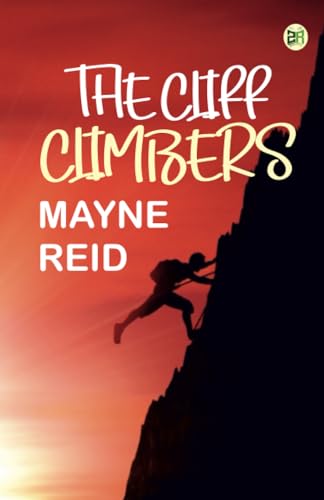 The Cliff Climbers von Zinc Read