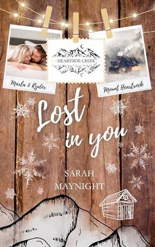 Heartside Creek - Lost in you: Marla & Ryder (Winter-Reihe)