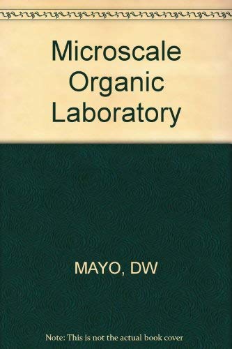 Microscale Organic Laboratory von John Wiley & Sons Inc