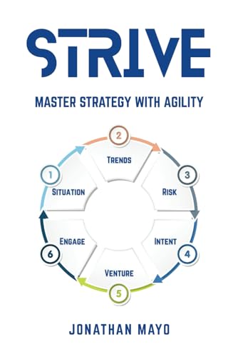 STRIVE: Master Strategy with Agility von Forge Publications