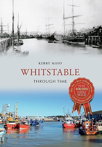 Whitstable Through Time von Amberley Publishing