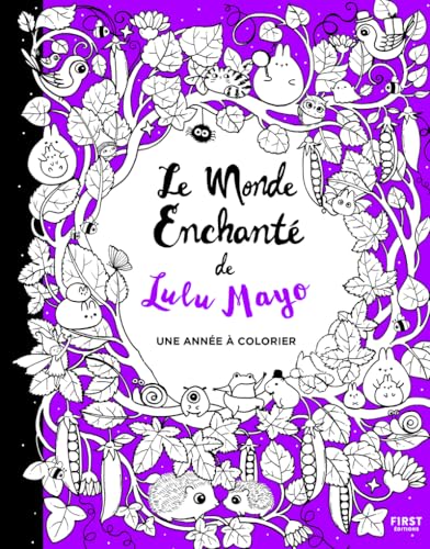 Le monde enchanté de Lulu Mayo - Une année à colorier von FIRST
