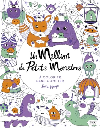 Un million de petits monstres: A colorier sans compter von FIRST