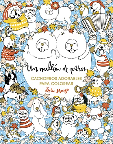 Un millón de perros: cachorros adorables para colorear (Libro de colorear para adultos) (Obras diversas) von PLAZA & JANES