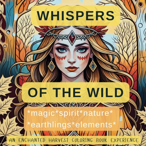 Whispers of the Wild: An Enchanted Harvest Coloring Book Experience von Independently published